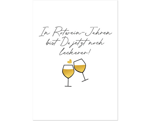 Illustration mit zwei Weingläsern und dem Text: In Rotwein-Jahren bist Du jetzt noch leckerer!