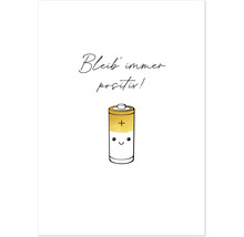 Illustration einer Batterie mit dem Schriftzug Bleib immer positiv!