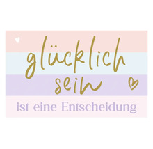 Grafik mit dem Text Glücklich sein ist eine Entscheidung