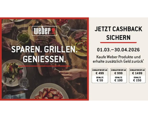Weber Cashback-Aktion vom 01.03. bis 30.04.2026 beim Kauf von Weber Produkten mit bis zu 150 Euro Geld zurück. Weber Logo.