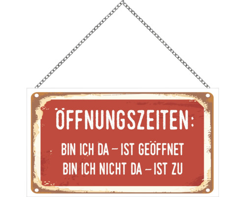Metallschild mit Aufhängekette, Text Öffnungszeiten: Bin ich da - ist geöffnet, bin ich nicht da - ist zu, Vintage-Stil.