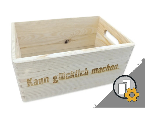Holzkiste aus Kiefernholz mit seitlichen Grifföffnungen und eingebranntem Schriftzug Kann glücklich machen als Aufbewahrungsbox