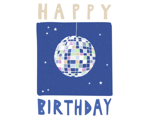 Geburtstagskarte mit einer Discokugel auf blauem Hintergrund mit Sternen und dem Schriftzug Happy Birthday.