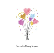 Geburtstagskarte mit herzförmigen Luftballons und der Aufschrift Happy Birthday to you