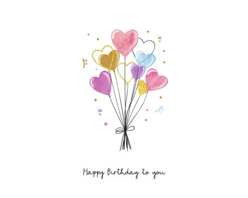 Geburtstagskarte mit herzförmigen Luftballons und der Aufschrift Happy Birthday to you