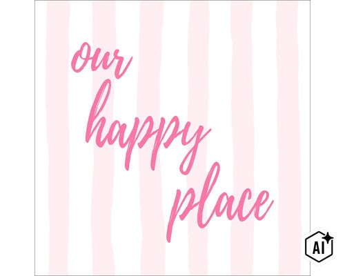 Wandbild mit dem Schriftzug Our happy place und vertikalem Streifenmuster (Image AI modified or generated)