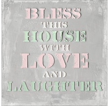 Dekoratives Wandbild mit dem Spruch: Segne dieses Haus mit Liebe und Lachen.