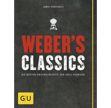 Weber''s Classics Grillbuch