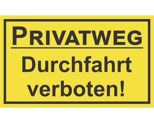 Schild "Privatweg - Durchfahrt verboten" 250x150 mm