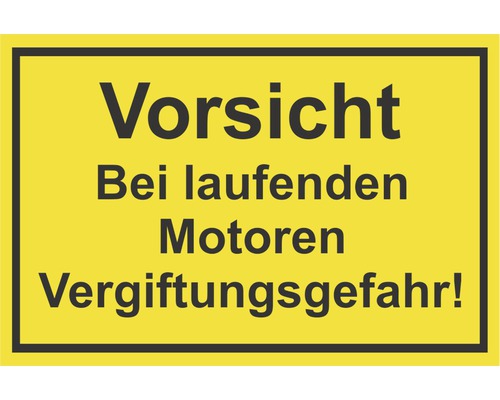 Schild Vorsicht bei laufenden Motoren Vergiftungsgefahr