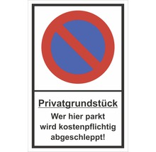Schild "Privatgrundstück - Wer hier parkt wird kostenpflichtig abgeschleppt" 300x200 mm-thumb-0
