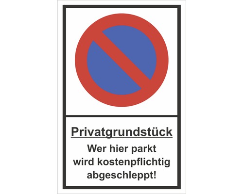 Schild "Privatgrundstück - Wer hier parkt wird kostenpflichtig abgeschleppt" 300x200 mm
