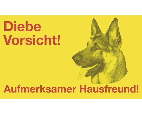 Warnschild mit Schäferhund und dem Text Diebe Vorsicht! Aufmerksamer Hausfreund!