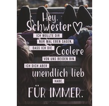 Dekorationsschild mit der Aufschrift: Hey Schwester, ich habe dich unendlich lieb, für immer.