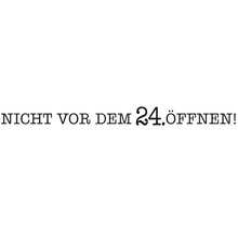 Nicht vor dem 24. öffnen!