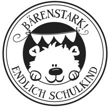 Stempel "Bärenstark! Endlich Schulkind"-thumb-0