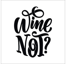 Glasbild Wine not 30x30 cm
