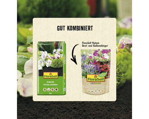 FloraSelf Graberde und FloraSelf Nature Beet- und Balkondünger als ideale Kombination