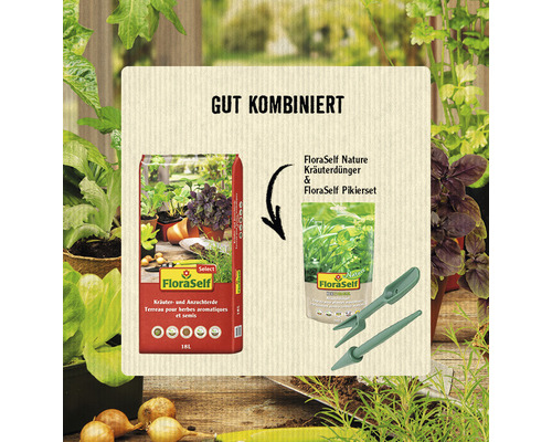 FloraSelf Kräutererde und FloraSelf Nature Kräuterdünger mit FloraSelf Pikierset als Kombinationsvorschlag