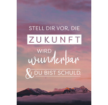 Postkarte Stell dir vor, die Zukunft wird wunderbar… 10,5x14,8 cm