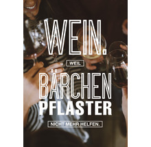 Postkarte Wein, weil Bärchenpflaster nicht mehr helfen. 10,5x14,8 cm
