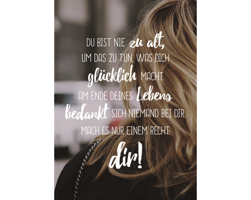 Postkarte Du bist nie zu alt, um das zu tun, was dich glücklich macht… 10,5x14,8 cm Motivationsbotschaft mit der Aufschrift Du bist nie zu alt, um das zu tun, was dich glücklich macht