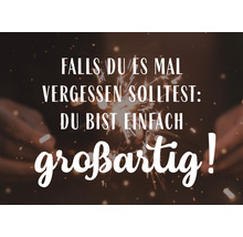 Hände halten Wunderkerze mit Text Falls du es mal vergessen solltest: Du bist einfach großartig!