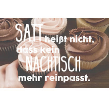 Dekomagnet Satt heißt nicht, dass kein Nachtisch mehr reinpasst 8,5x5,5 cm