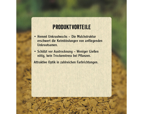 Produktvorteile: Hemmt Unkrautwuchs, schützt vor Austrocknung, attraktive Optik in zahlreichen Farbrichtungen.