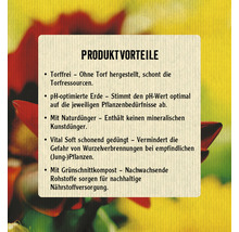 Produktvorteile: torffrei, pH-optimierte Erde, mit Naturdünger, Vital Soft schonend gedüngt, mit Grünschnittkompost