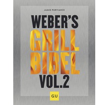 Weber''s Grillbibel Vol. 2 von Jamie Purviance