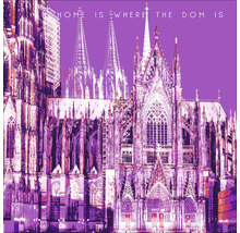 Illustration des Kölner Doms mit dem Schriftzug Home is where the Dom is
