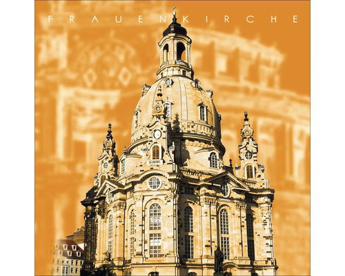 Glasbild Dresden Frauenkirche orange 30x30 cm