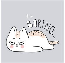 Illustration einer gelangweilten Katze mit der Aufschrift Ich bin langweilig