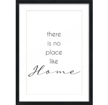 Gerahmtes Poster mit dem Text ''There is no place like Home''