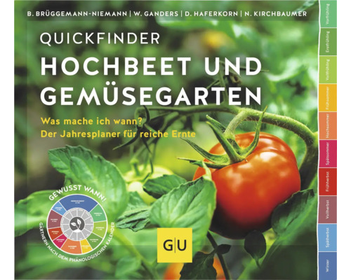 Buch meine ernte Quickfinder Hochbeet und Gemüsegarten, Selbstversorger, Jahresplaner für reiche Ernte, "Was pflanze ich wann"