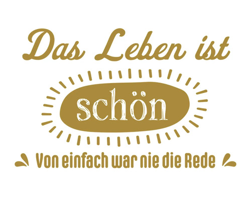 Dekomagnet Gold Das Leben ist schön, von einfach war nie die Rede 8,5x5,5 cm