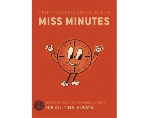 Poster mit der Aufschrift: Nicht vergessen bei Miss Minutes einzuchecken