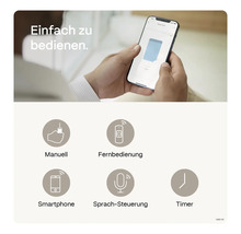 Einfache Bedienung: Manuelle Steuerung, Fernbedienung, Smartphone, Sprachsteuerung und Timer.