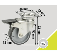 Lenkrolle mit Feststeller und Maßangaben: 60 mm Montageplatte, 18 mm Raddicke, 73 mm Bauhöhe, 40 kg Traglast