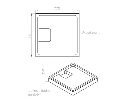 Technische Zeichnung einer Duschwanne mit den Maßen 770 x 770 mm und einer Höhe von 150 mm.