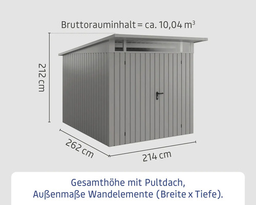 Gartenschrank mit Pultdach, Aussenmasse Wandelemente Breite 214 Zentimeter, Tiefe 262 Zentimeter, Hoehe 212 Zentimeter und Bruttorauminhalt 10,04 Kubikmeter.