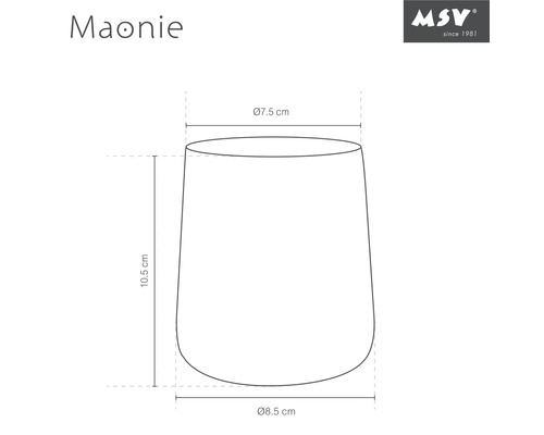Maßzeichnung MSV Zahnputzbecher Maonie: Höhe 10,5 Zentimeter, Durchmesser oben 7,5 Zentimeter, Durchmesser unten 8,5 Zentimeter. MSV Logo.