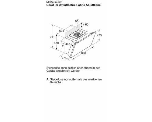 Maße einer Dunstabzugshaube im Umluftbetrieb ohne Abluftkanal in Millimeter.