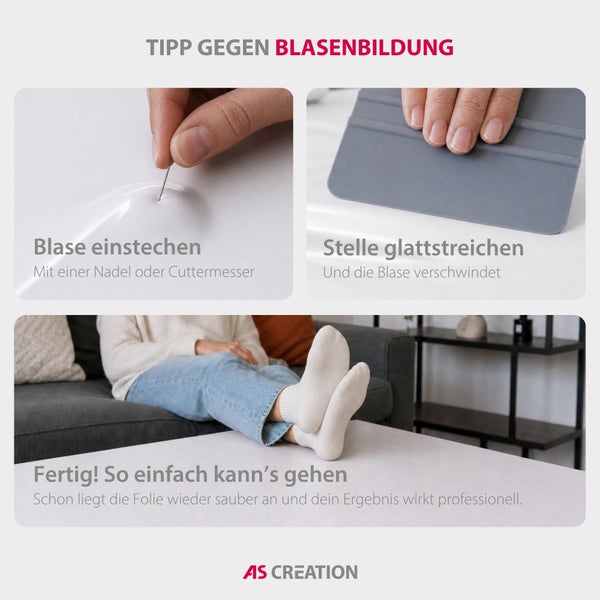 Anleitung zur Entfernung von Luftblasen bei Klebefolien: Blase mit Nadel einstechen und mit Rakel glattstreichen. AS Creation Logo.