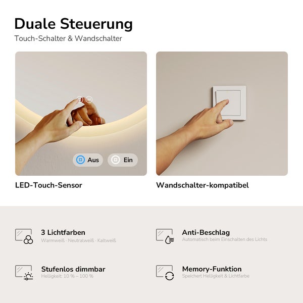 Spiegel mit dualer Steuerung per Touch Sensor und Wandschalter sowie Funktionen wie drei Lichtfarben, Anti Beschlag, Dimmbarkeit und Memory Funktion