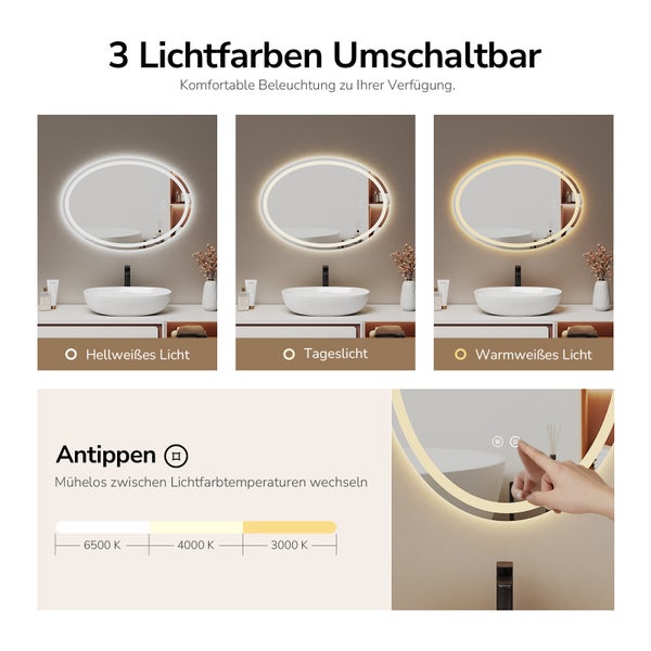 Ovaler Badezimmerspiegel mit LED Beleuchtung und drei einstellbaren Farbtemperaturen von 3000 bis 6500 Kelvin per Touch Steuerung.