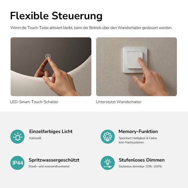 Infografik zur flexiblen Steuerung eines LED-Spiegels mit Touch-Schalter, Wandschalter, Memory-Funktion, IP44-Schutz und stufenloser Dimmbarkeit.