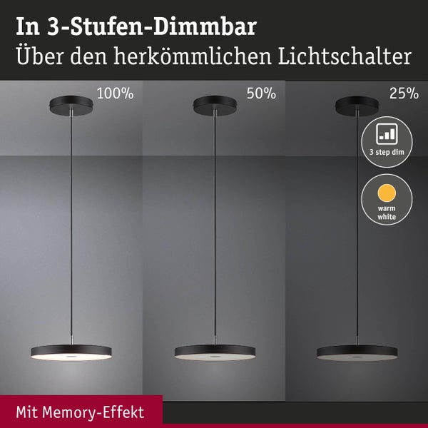 LED-Pendelleuchte warmweiß, dimmbar in 3 Stufen über herkömmlichen Lichtschalter mit 100, 50 und 25 Prozent Helligkeit sowie Memory-Effekt.