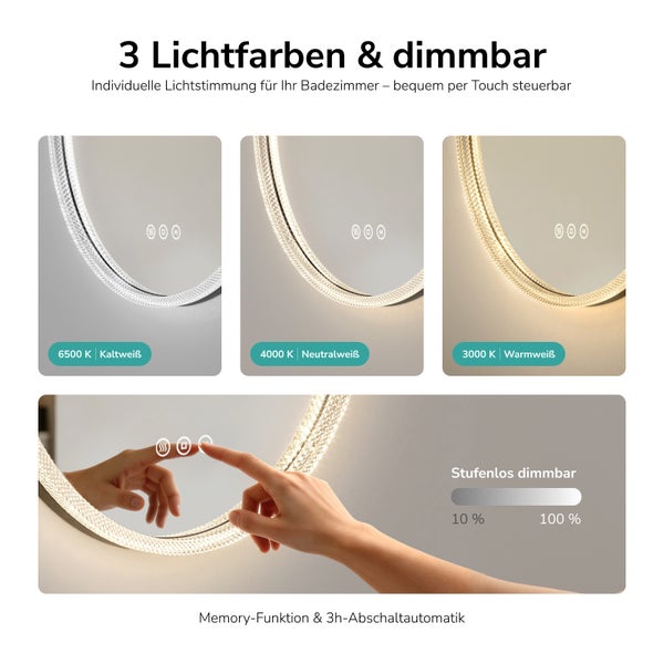 LED-Badspiegel mit drei Lichtfarben von 6500 bis 3000 Kelvin, stufenlos dimmbar per Touch, Memory-Funktion und 3-Stunden-Abschaltautomatik.
